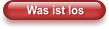 Was ist los